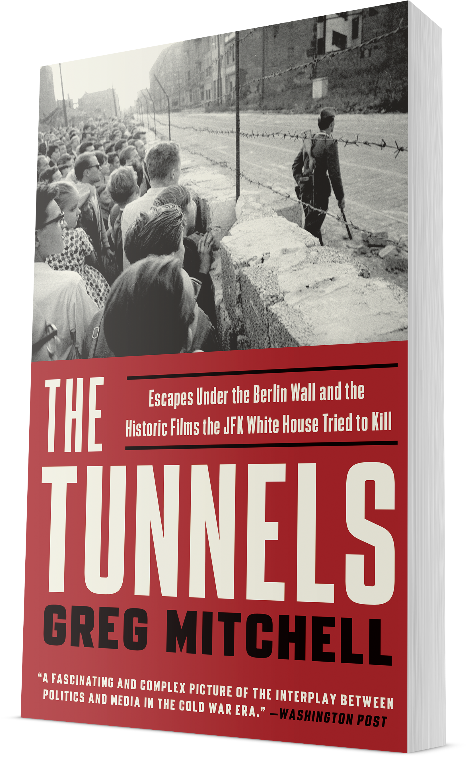 Greg Mitchell Menu - Tunnels: Escapes Under The Berlin Wall Tried To Kill (2000x2762), Png Download