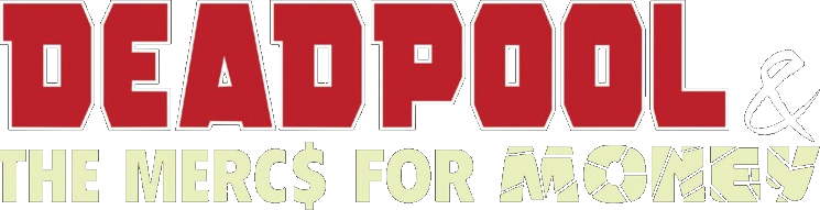 Deadpool & The Mercs For Money - Deadpool (745x191), Png Download