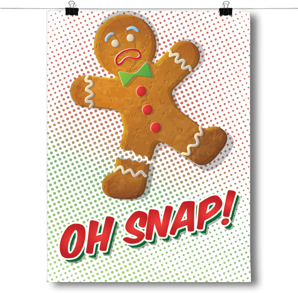 Gingerbread Man - Inspired Posters Oh Snap! - Gingerbread Man Poster (600x600), Png Download