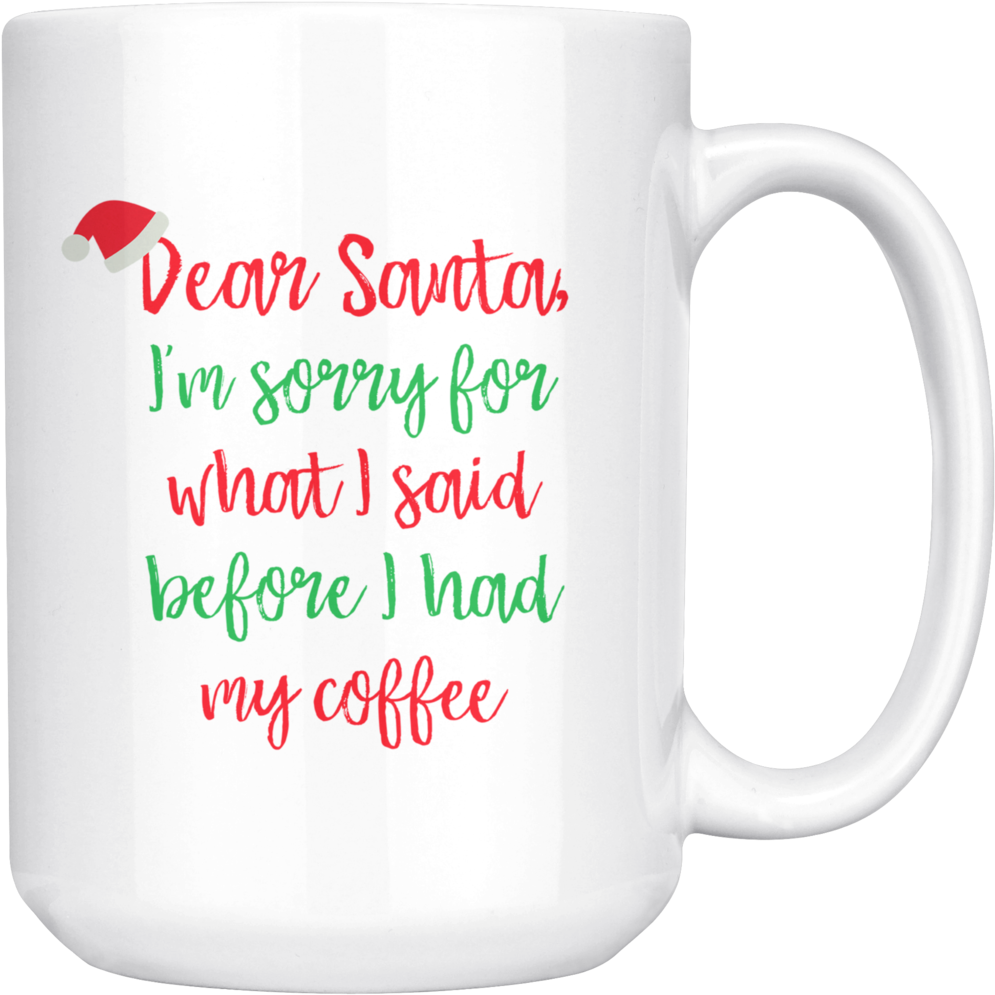 Dear Santa, I Am Sorry For What I Said Before I Had - Der Beste Vati Der Welt Grußkarte (1024x1024), Png Download