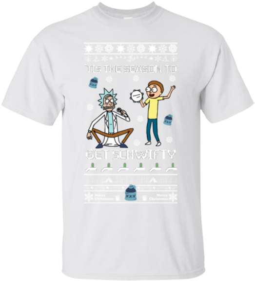 Tis The Season To Get Schwifty Rick And Morty Ugly - Newest Fshion Tee Shirt Cute Rick And Morty Print Summer (580x580), Png Download