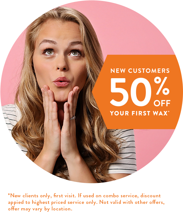 New Customers 50% Off Your First Wax - 50% Off Waxing The City (600x730), Png Download
