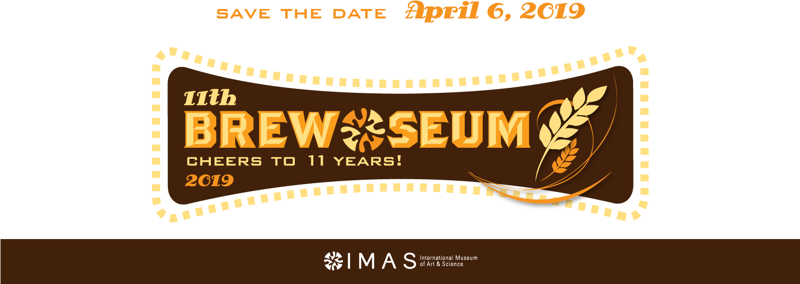 Brew-seum Save Date Banner - International Museum Of Art & Science (1600x600), Png Download