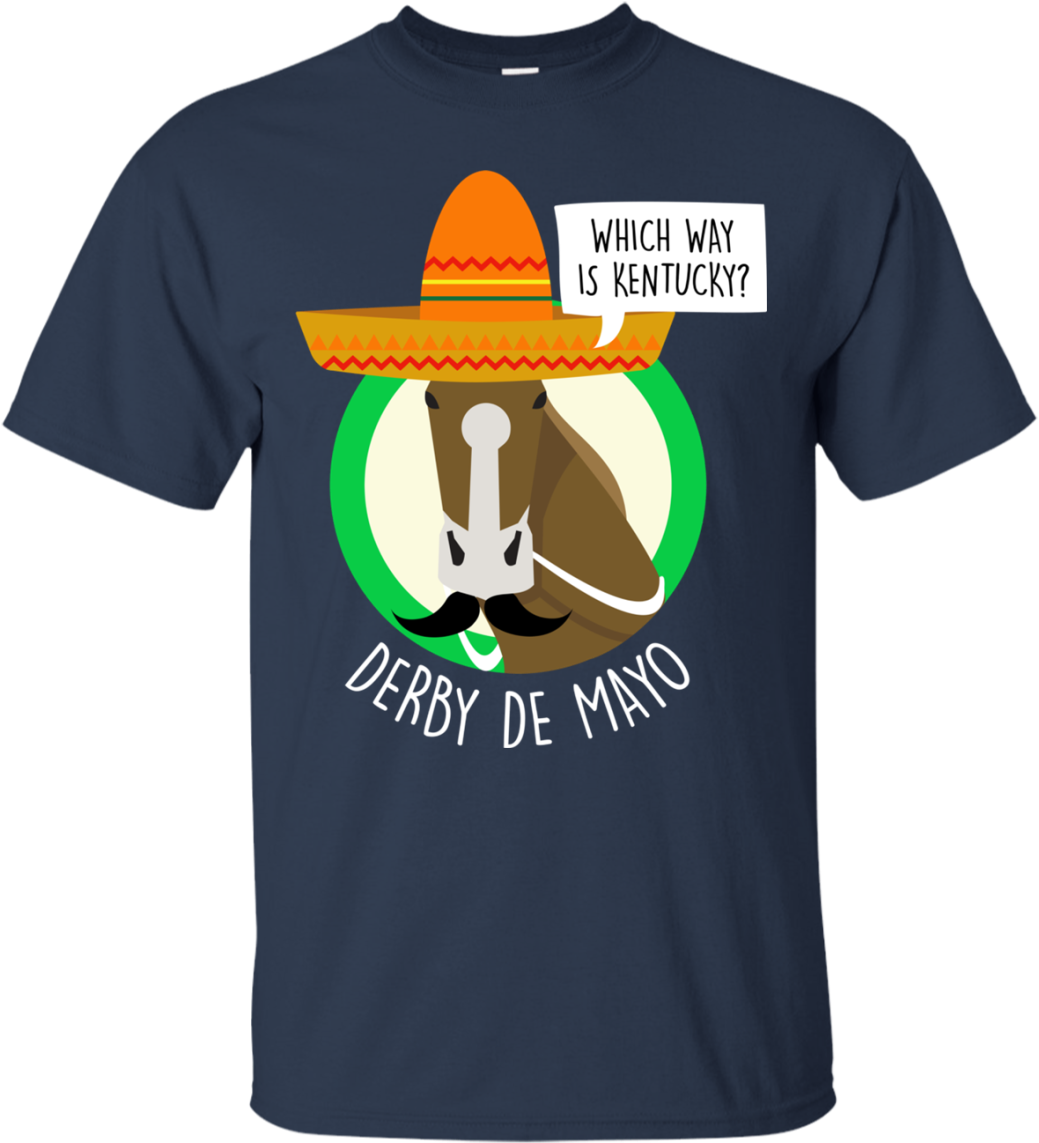 Derby De Mayo Kentucky Horse Race Sombrero Mexican - T-shirt (1155x1155), Png Download