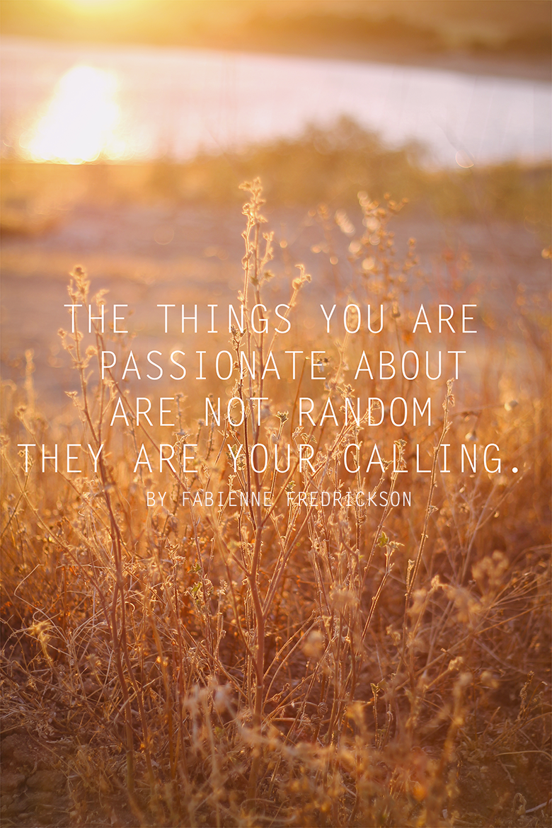 Inspirational Quote - Things You Are Passionate About Are Not Random Meaning (780x1170), Png Download