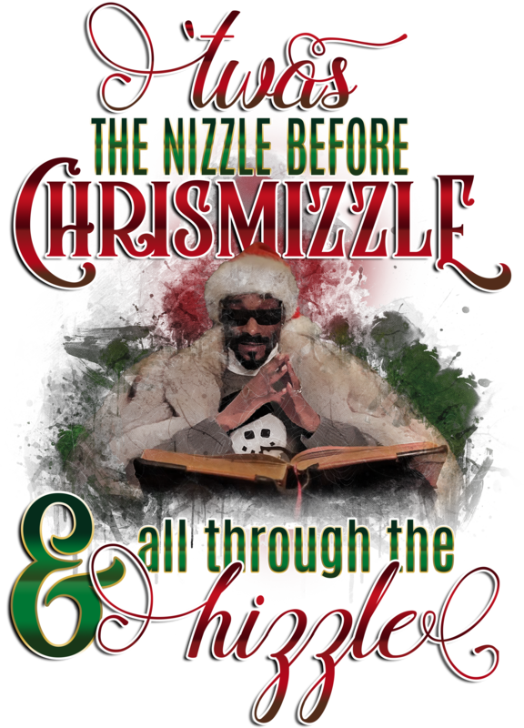 Twas The Nizzle Before Chrismizzle Hizzle Snoop Dogg - Snoop Dogg Presents Christmas In Tha Dogg House (576x800), Png Download