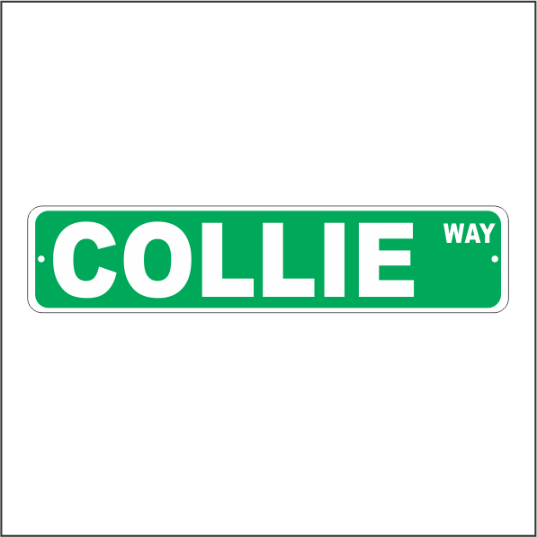 Collie Street Sign Colli-ss1 - Sign (597x597), Png Download