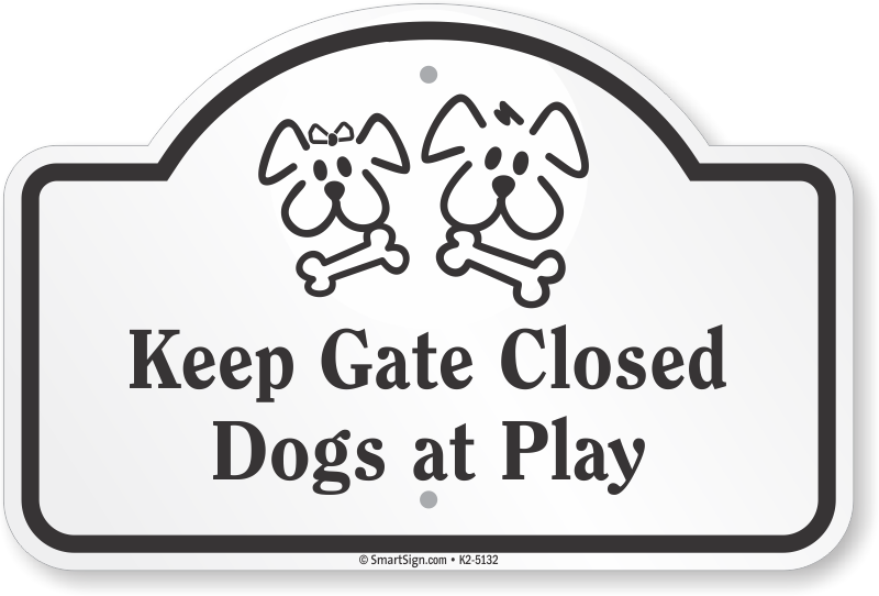 Keep Gate Closed Dogs At Play Dome Top Sign - Riuolo 3m High Intensity Grade Reflective Sign, Legend (800x542), Png Download