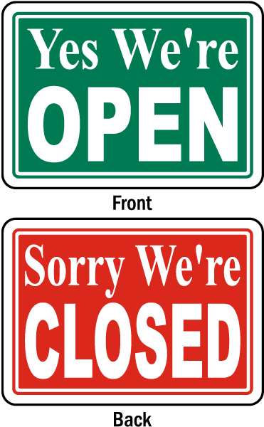 Yes We're Open Sorry Closed Sign - Business (371x600), Png Download
