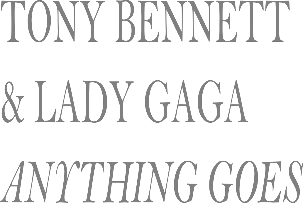 Anythinggoes Tonybennett Ladygaga Single Logo - Lady Gaga (1033x690), Png Download