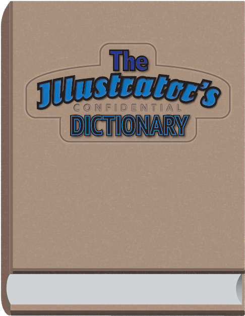 The Illustrator's Confidential Dictionary (556x696), Png Download