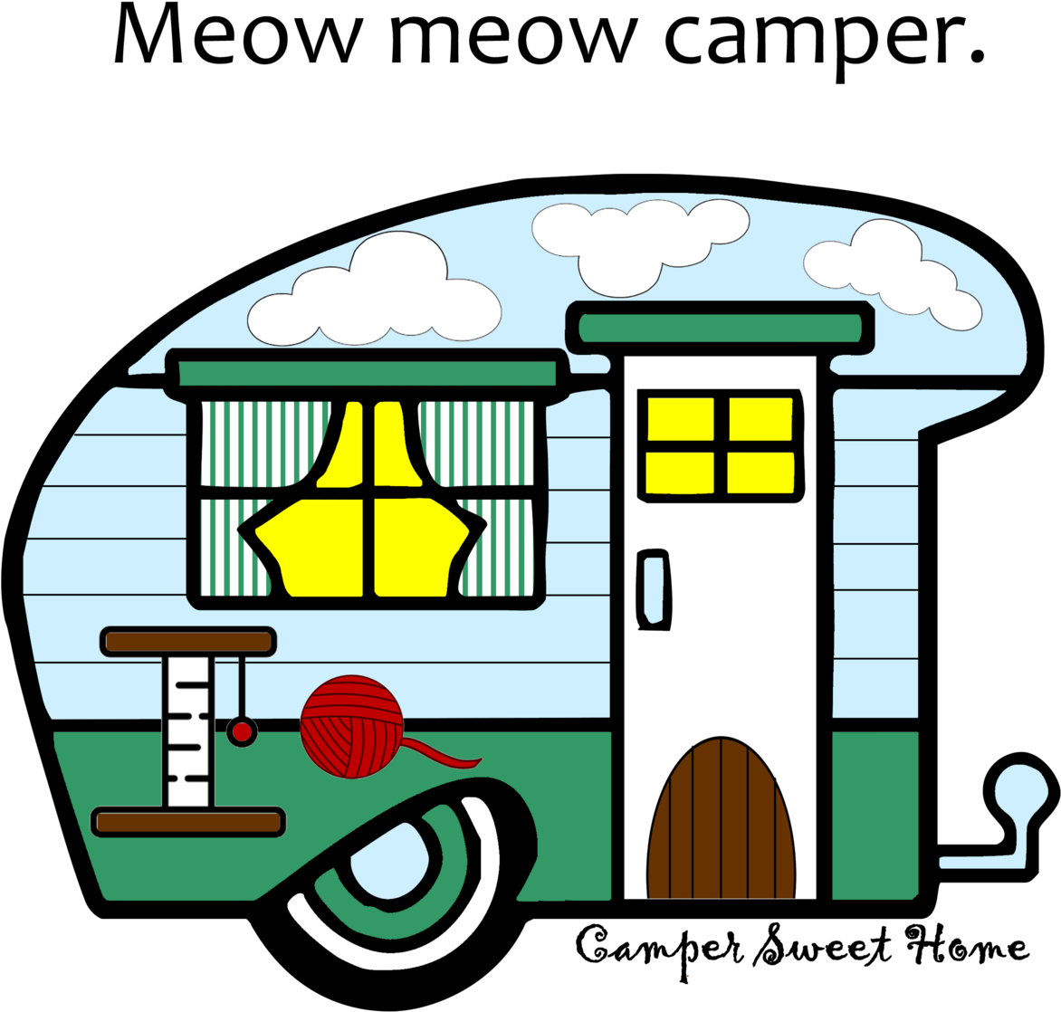 "meow Meow" Camper Camper Sweet Home - Campervan (1172x1118), Png Download
