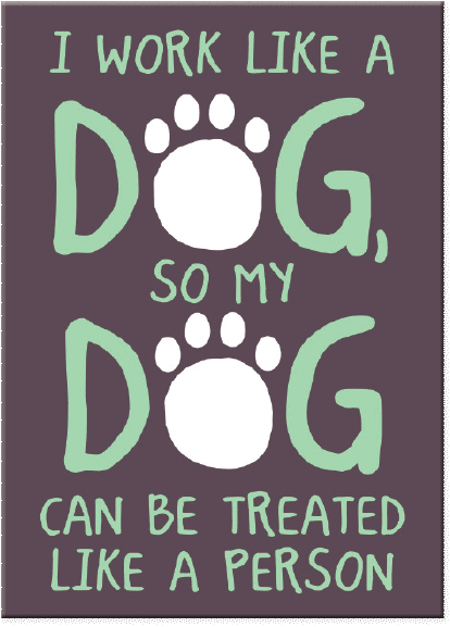 I Work Like A Dog - Poster (800x600), Png Download