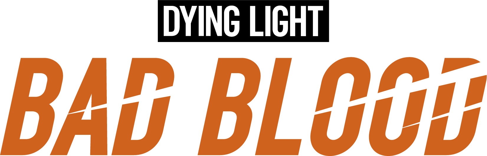 Given The Successes Of Battle Royal Game Mechanics - Dying Light Bad Blood Logo (1651x531), Png Download