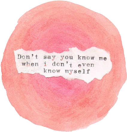 Quotes, Pink, And Frases Image - You Don T Know Me I Don T Even Know Myself (500x493), Png Download