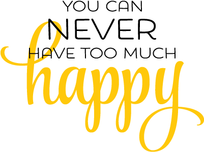 Never Too Much Happy Wall Quotes™ Decal - Calligraphy (450x450), Png Download