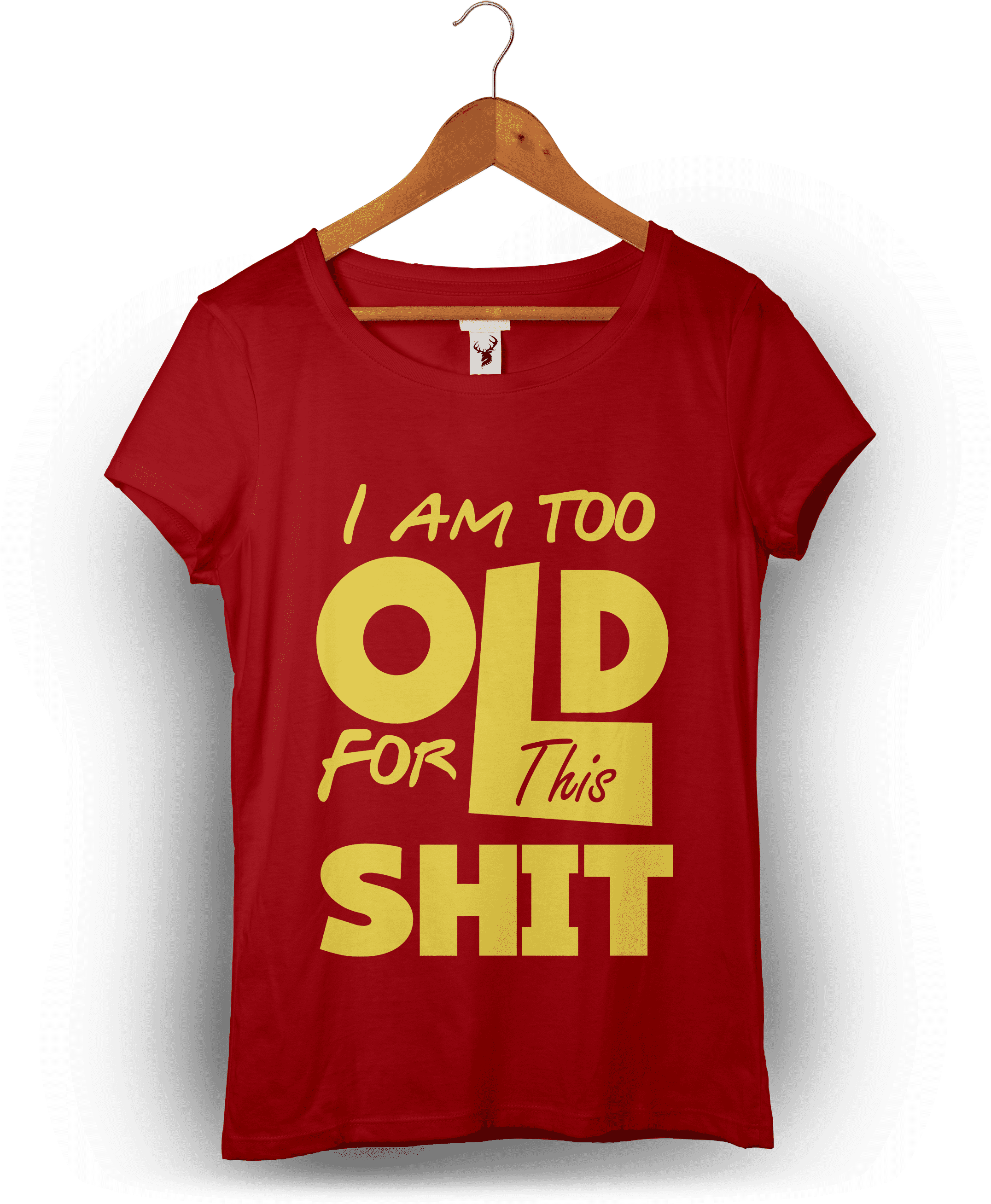 I'm Too Old For This Shit - Girl (2880x2688), Png Download