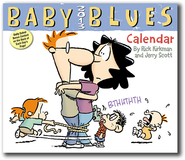 Father - Baby Blues: 2013 Day-to-day Calendar [book] (629x543), Png Download