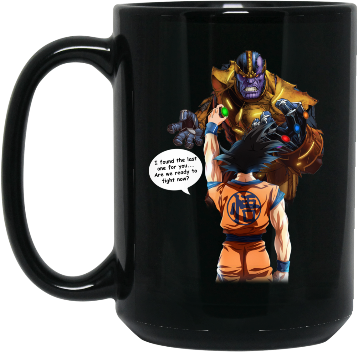 Goku Vs Thanos I Found The Last One For You Coffee - Master Ultra Instinct Goku (1155x1155), Png Download