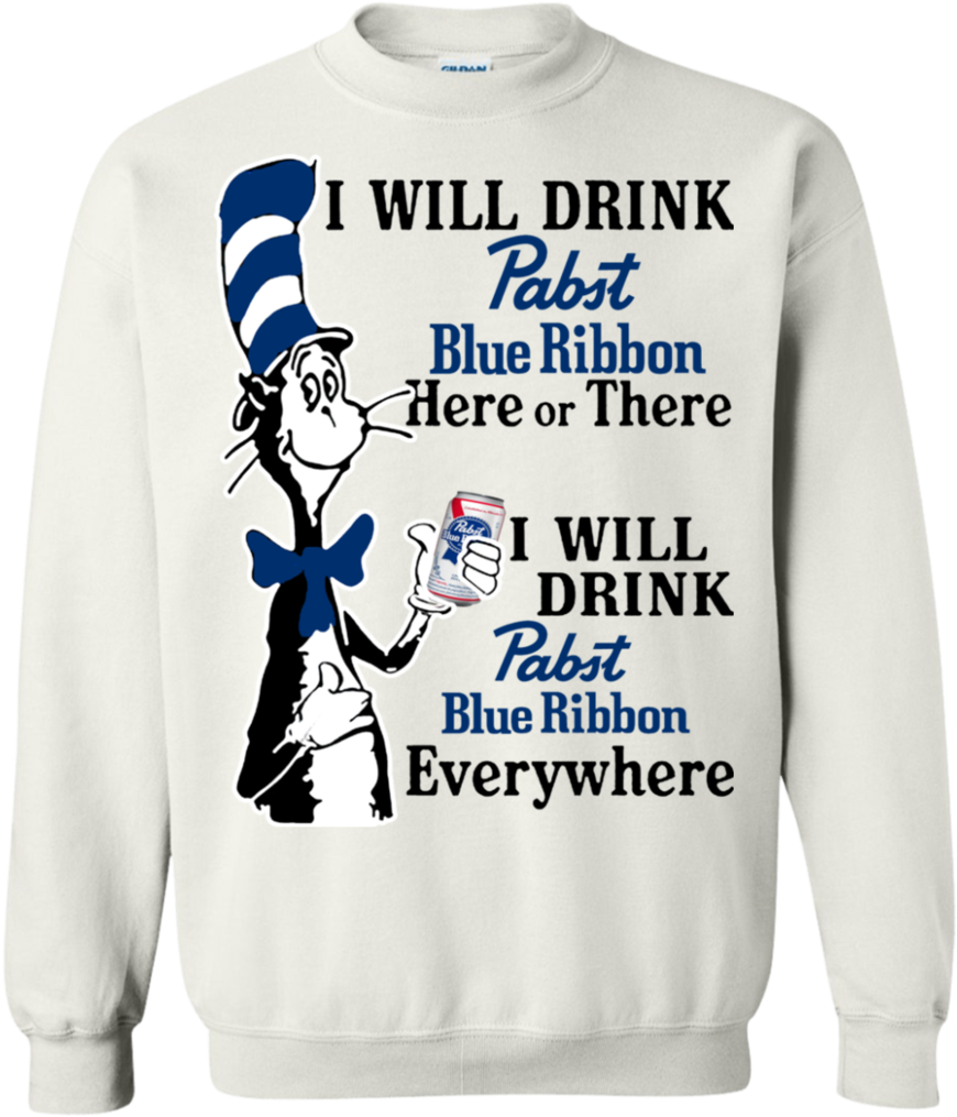 Dr Seuss I Will Drink Pabst Blue Ribbon Here Or There - Hamilton New York Alexander Hamilton Tshirt (1024x1024), Png Download