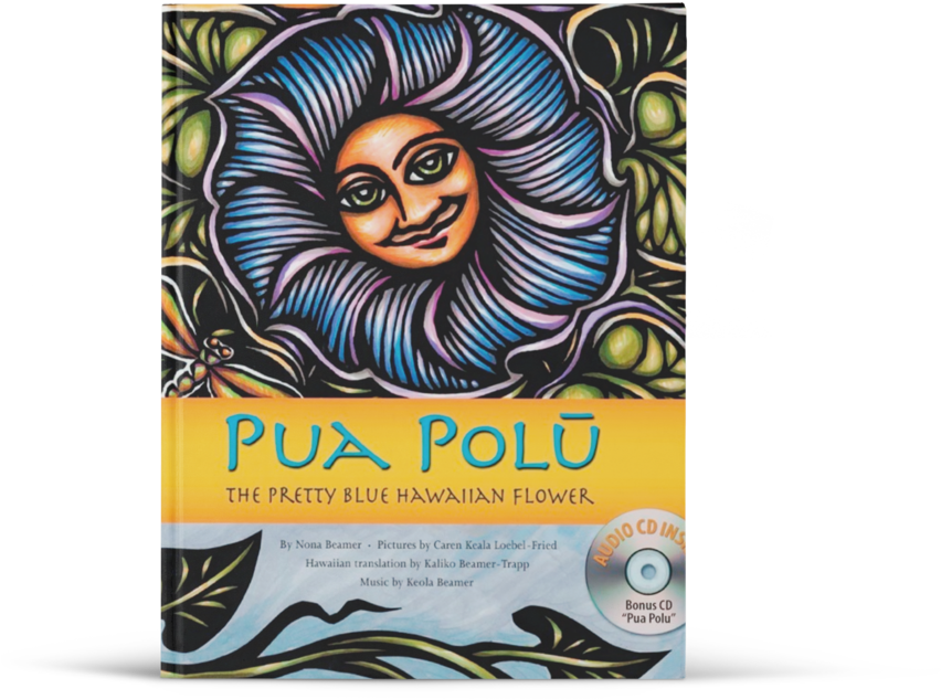 Pua Polū, The Pretty Blue Hawaiian Flower - Pua Polu: The Pretty Blue Hawaiian Flower [book] (1060x795), Png Download