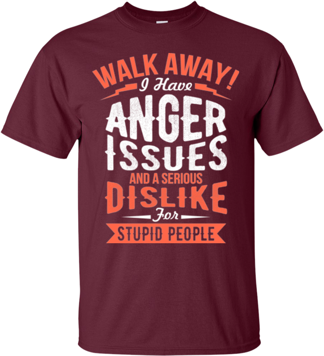 Name Shirt Walk Away I Have Anger Issues And A Serious - Men's Tops Tees Fashion Game Of Thrones House Of Stark (1155x1155), Png Download
