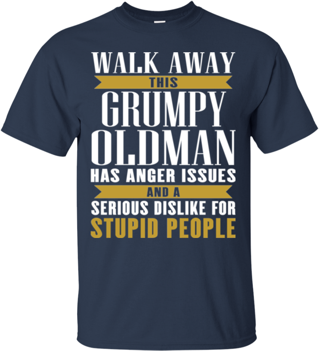 Walk Away This Grumpy Oldman Has Anger Issues And A - Only Time This Patriot Takes A Knee (1155x1155), Png Download