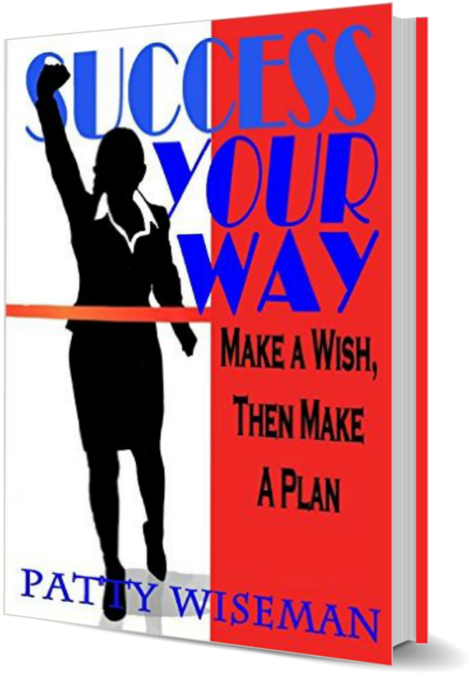 $5 - - Success Your Way: Make A Wish, Then Make A Plan [book] (1000x1000), Png Download