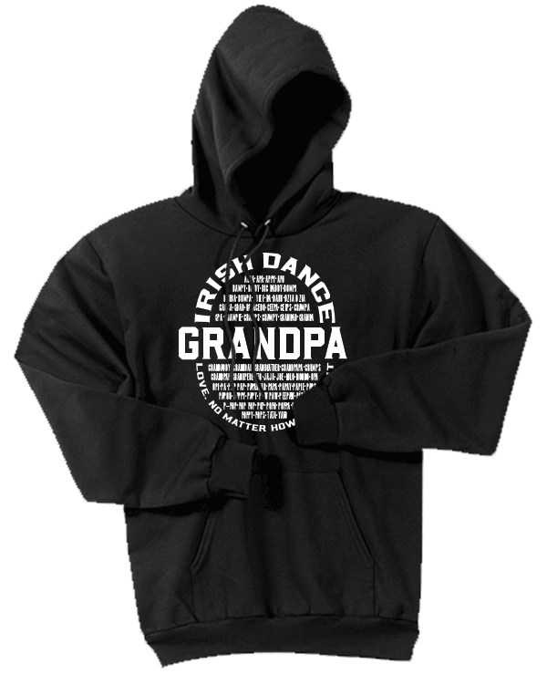 Irish Dance Grandpa Love No Matter How You Say It Hoodie (750x750), Png Download