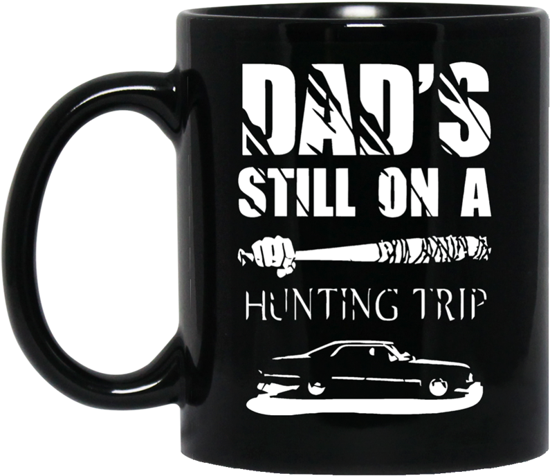 Fathers Day Quotes Png - Dads Still On A Hunting Trip (800x800), Png Download