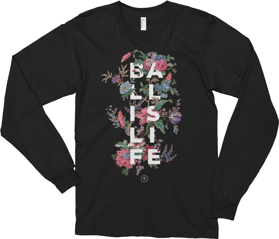 Ball Is Life Long Sleeve Mockup Flat Front Black 2 - Black Women Are Dope Shirt (1000x1000), Png Download