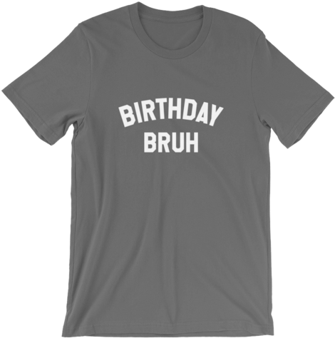 Life Quotes Birthday Bruh T Shirt - Little Mix Shirt (500x500), Png Download