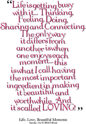 Most Beautiful Moments In Life Quotes (344x490), Png Download