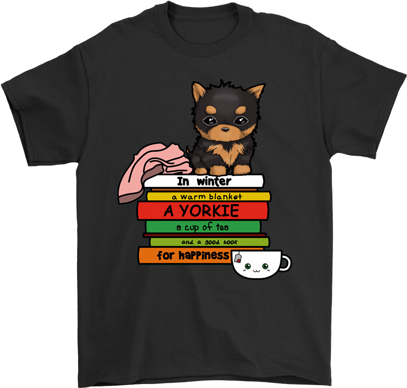 In Winter A Yorkie Book And Tea For Happiness Shirts - If You Don T Listen To You Ll Never Understand (1000x1000), Png Download