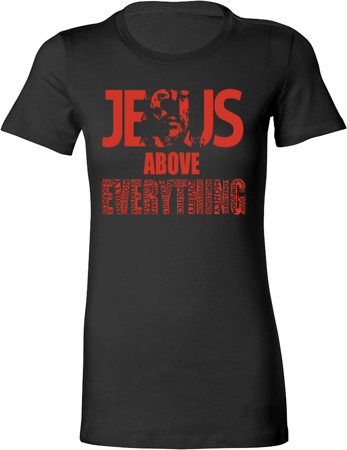 Slim Fit Black Jesus Above Everything Tee - Franks Red Hot Sauce Shirt (800x1000), Png Download