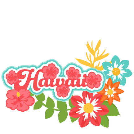 Hawaii Title Tropical Flowers Svg Scrapbook Cut File - New Miss Kate Cuttables (432x432), Png Download