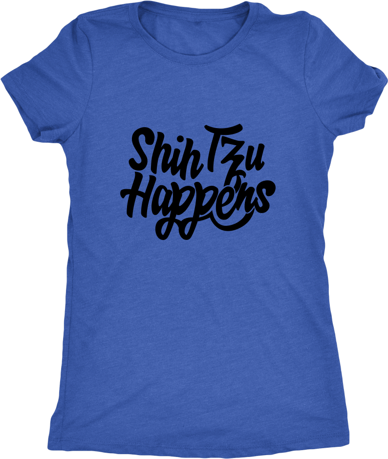 Next Level Ladies Triblend-shih Tzu Happens - Adventure T-shirt, Vacation Tee, Traveling Shirt, Vacation (1000x1000), Png Download