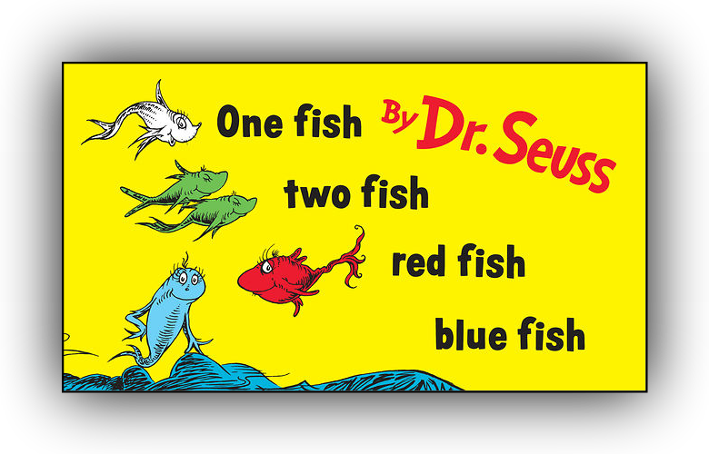 One Fish, Two Fish - One Fish Two Fish Red Fish Blue Fish (780x500), Png Download