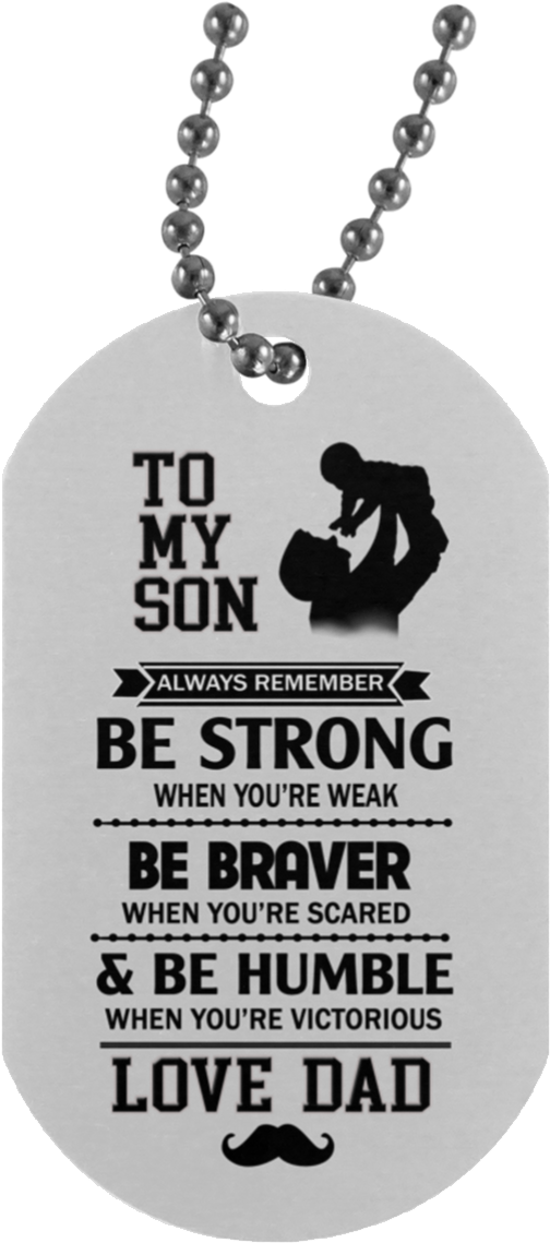 Father And Son Dog Tag Necklace - Dog Tag With Father Son Quote (1155x1155), Png Download