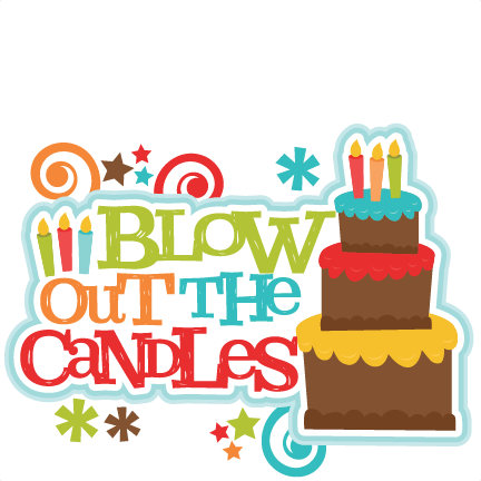 Blow Out The Candles Title Svg Scrapbook Cut File Cute - Blow Out The Candles Clipart (432x432), Png Download