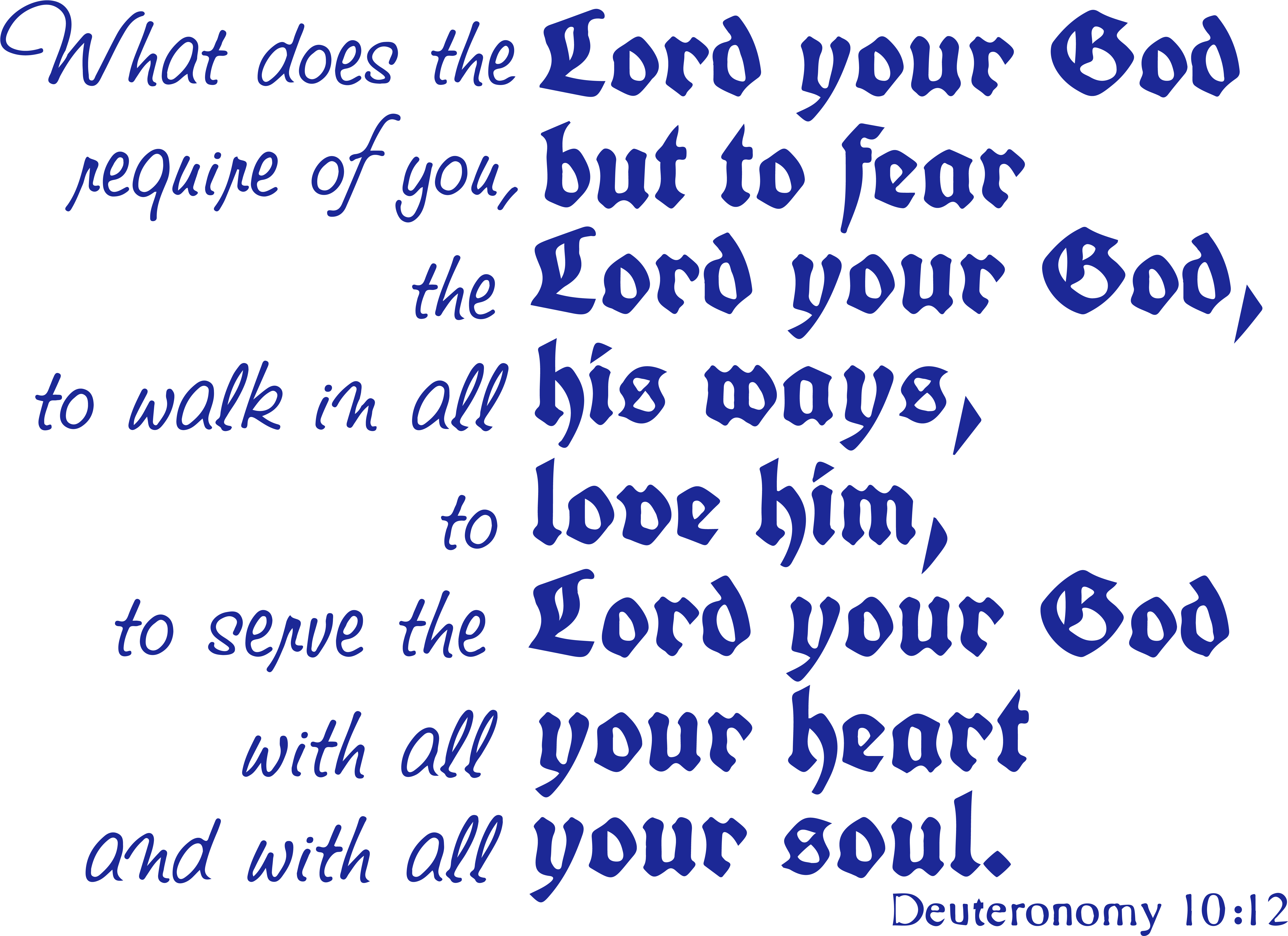 12 What Does The Lord Your Godâ€¦ Vinyl Decal Sticker - Book Of Deuteronomy (6600x4863), Png Download