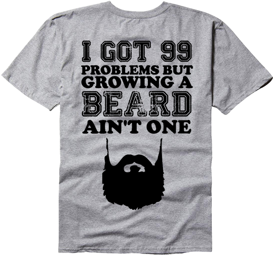 I Got 99 Problems But Growing A Beard Ain't One Sideburns, - Beard (600x584), Png Download