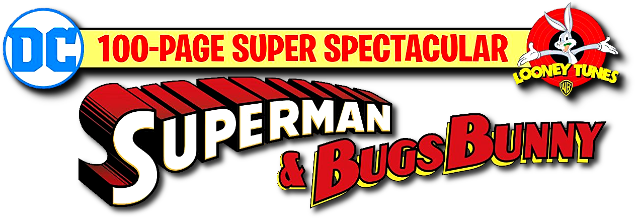Dc Looney Tunes 100 Page Spectacular Superman & Bugsbunny - Superman (1277x443), Png Download