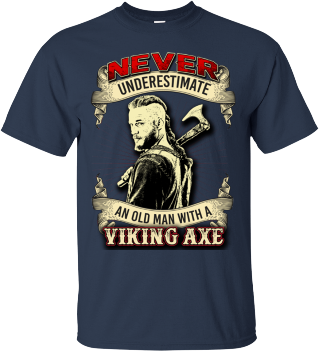 Viking Axe Never Underestimate An Old Man Hoodies Sweatshirts (1155x1155), Png Download