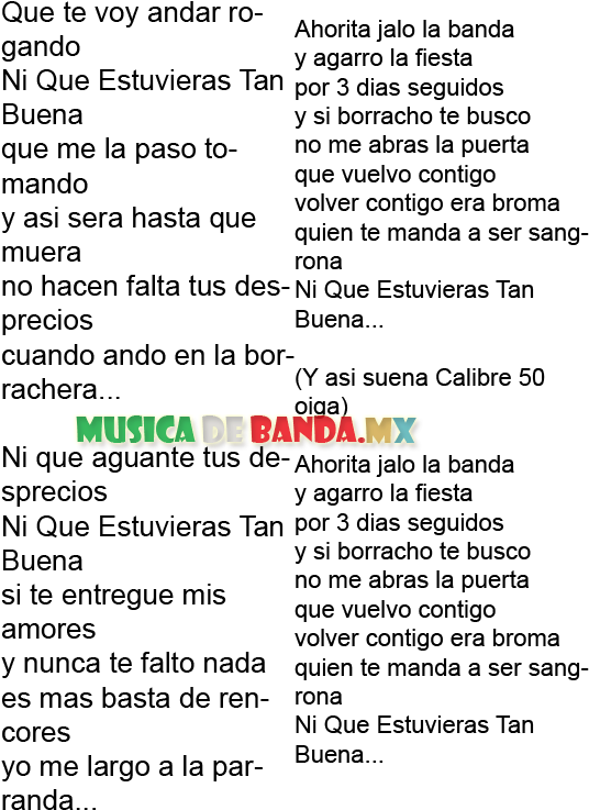 Ni Que Estuvieras Tan Buena Calibre - Canciones De Calibre 50 Letra (560x750), Png Download
