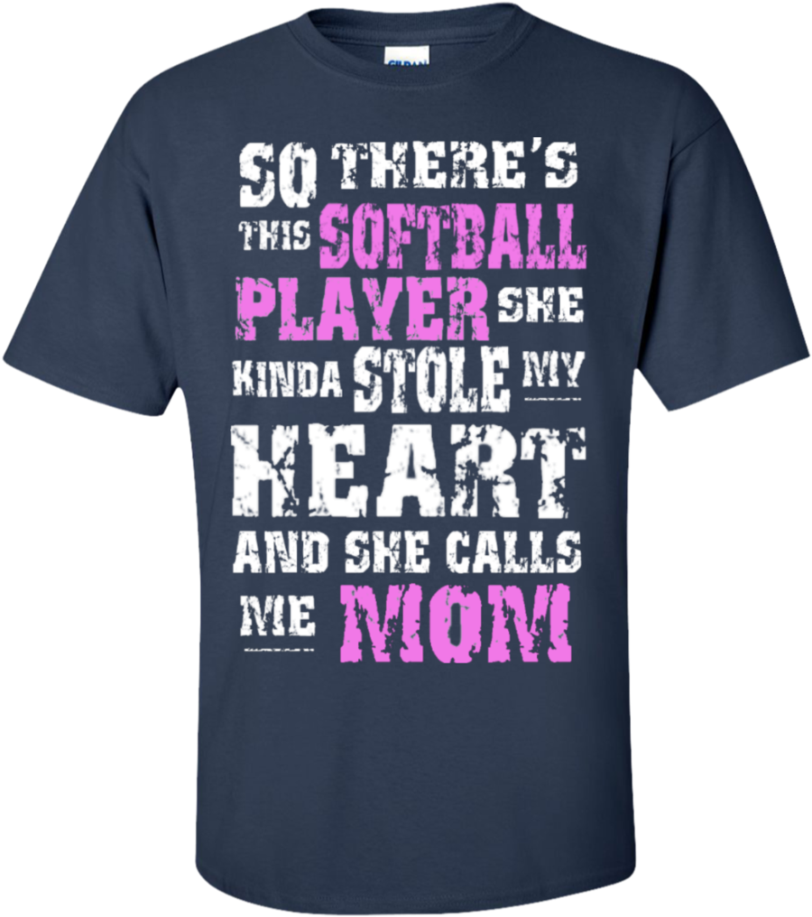 So There's This Softball Player She Kinda Stole My - So There's This Ballet Dancer She Kinda Stole My Heart (1024x1024), Png Download