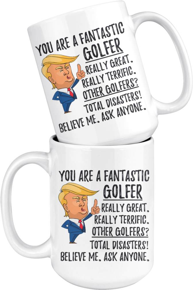 Funny Fantastic Golfer Trump Coffee Mug (1024x1024), Png Download