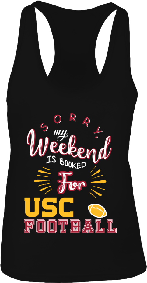 My Weekend Is Booked For Usc Trojans Football Shirt (1000x1000), Png Download