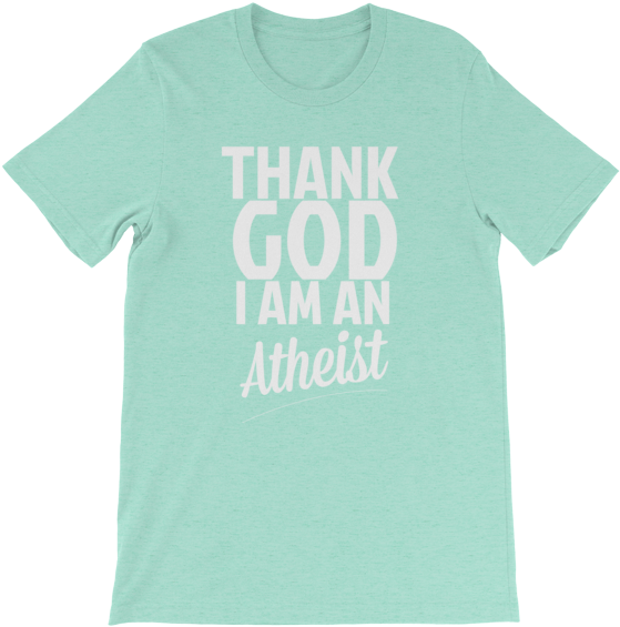 Thank God I Am An Atheist T-shirt (600x600), Png Download