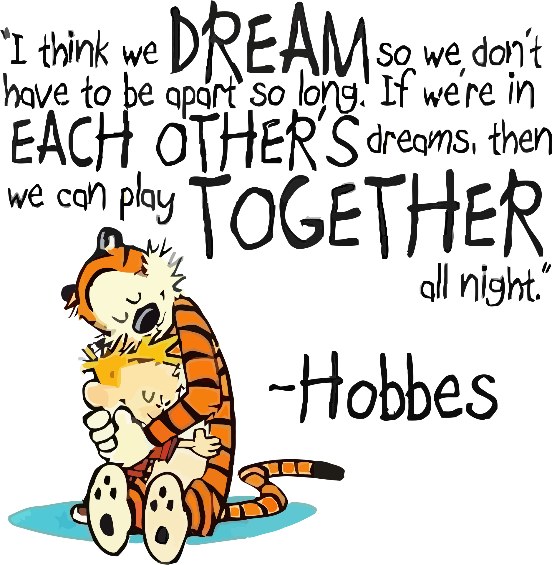 Calvin And Hobbes Dreams Quote Home Fine Art Print (2000x2000), Png Download
